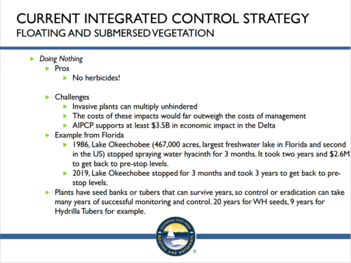 A slide summarizing the pros and cons of doing nothing to manage invasive aquatic vegetation in the Delta.